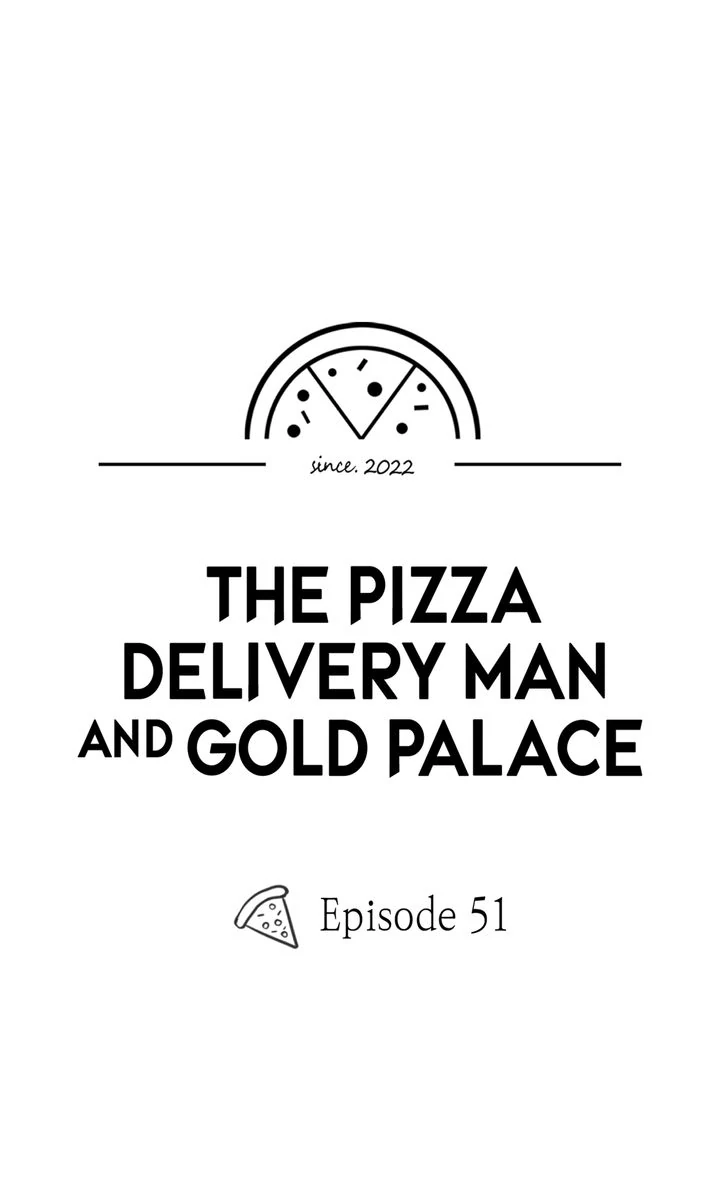 The Pizza Delivery Man and the Gold Palace 〘Official〙 - S2 Episode 51 manhwa