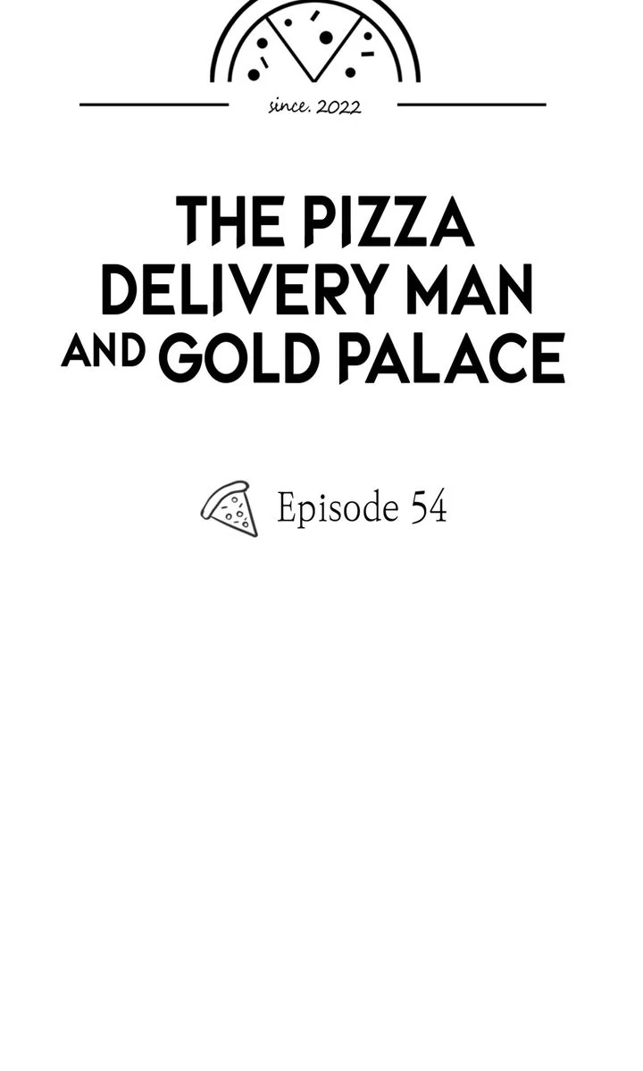 The Pizza Delivery Man and the Gold Palace 〘Official〙 - S2 Episode 54 manhwa