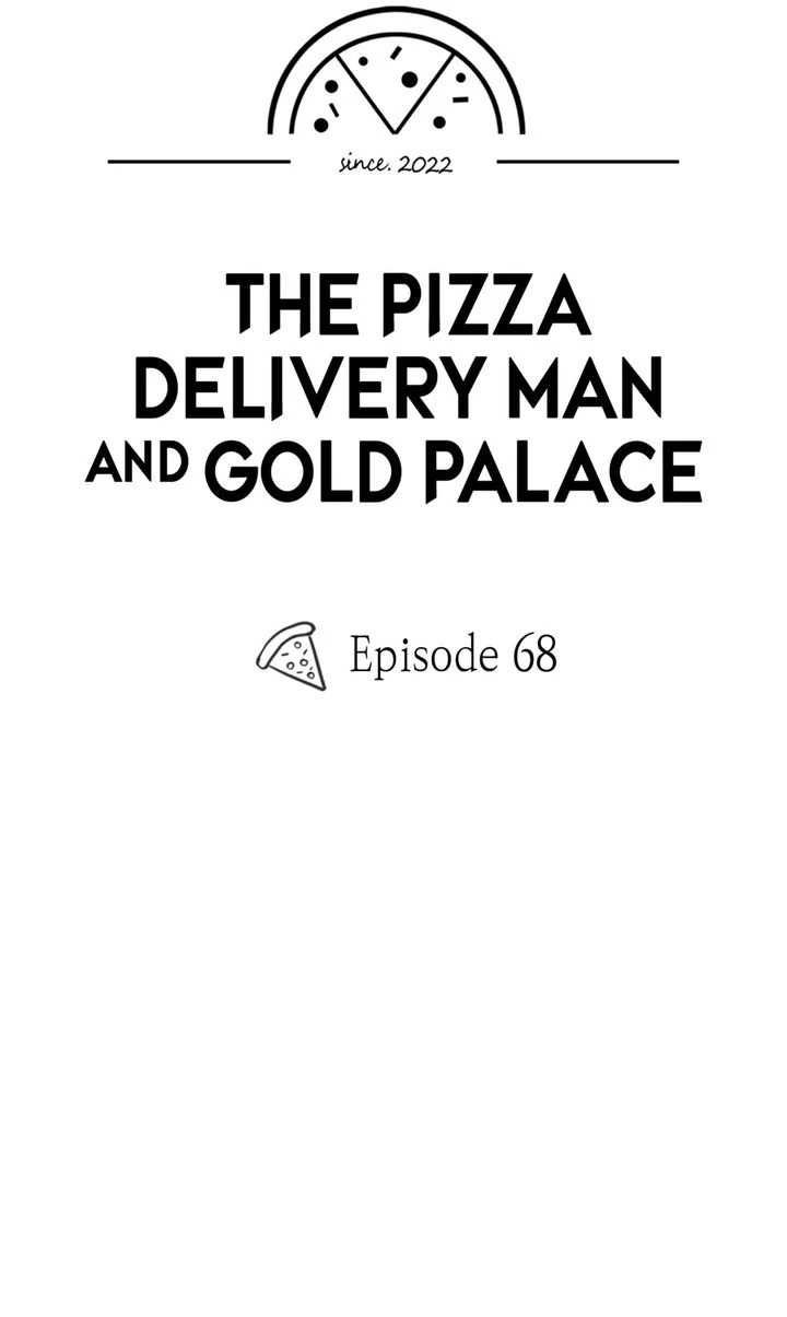 The Pizza Delivery Man and the Gold Palace 〘Official〙 - S2 Episode 68 manhwa