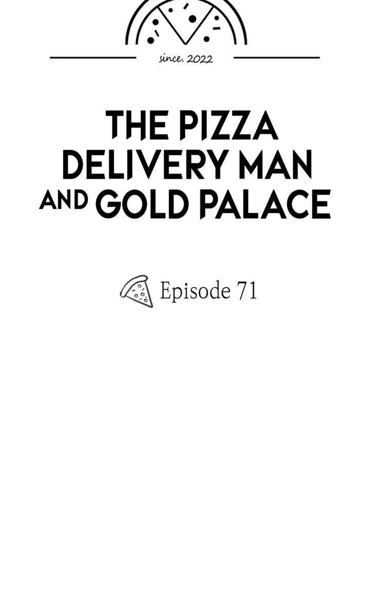 The Pizza Delivery Man and the Gold Palace 〘Official〙 - S3 Episode 71 manhwa