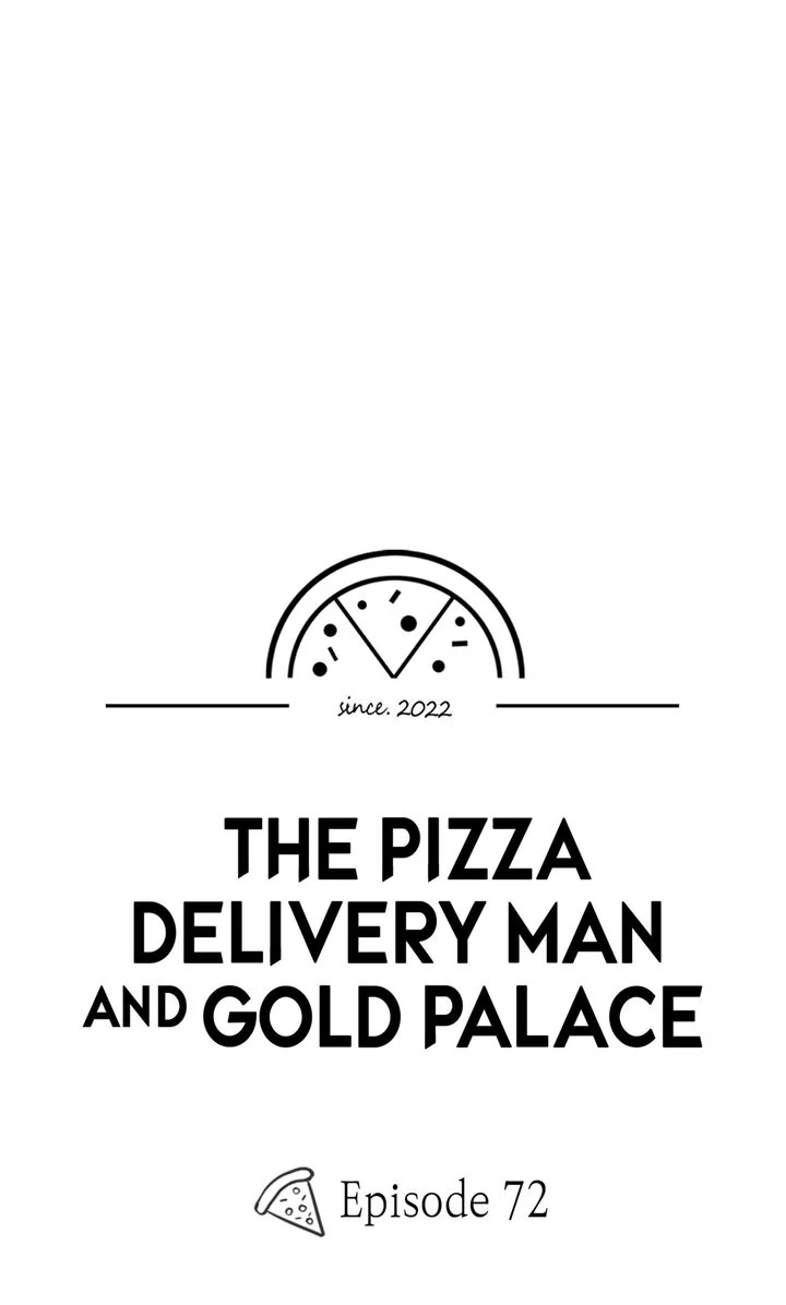The Pizza Delivery Man and the Gold Palace 〘Official〙 - S3 Episode 72 manhwa