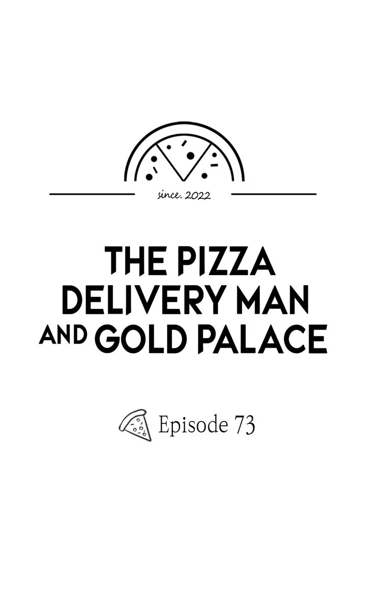 The Pizza Delivery Man and the Gold Palace 〘Official〙 - S3 Episode 73 manhwa