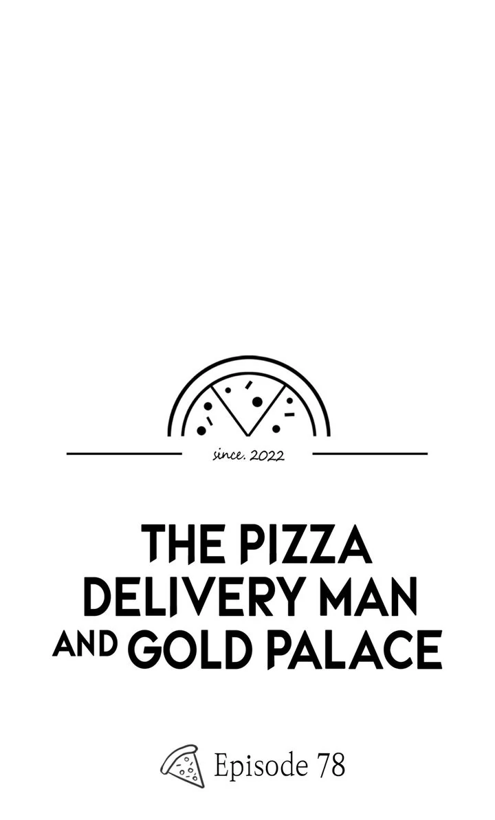 The Pizza Delivery Man and the Gold Palace 〘Official〙 - S3 Episode 78 manhwa