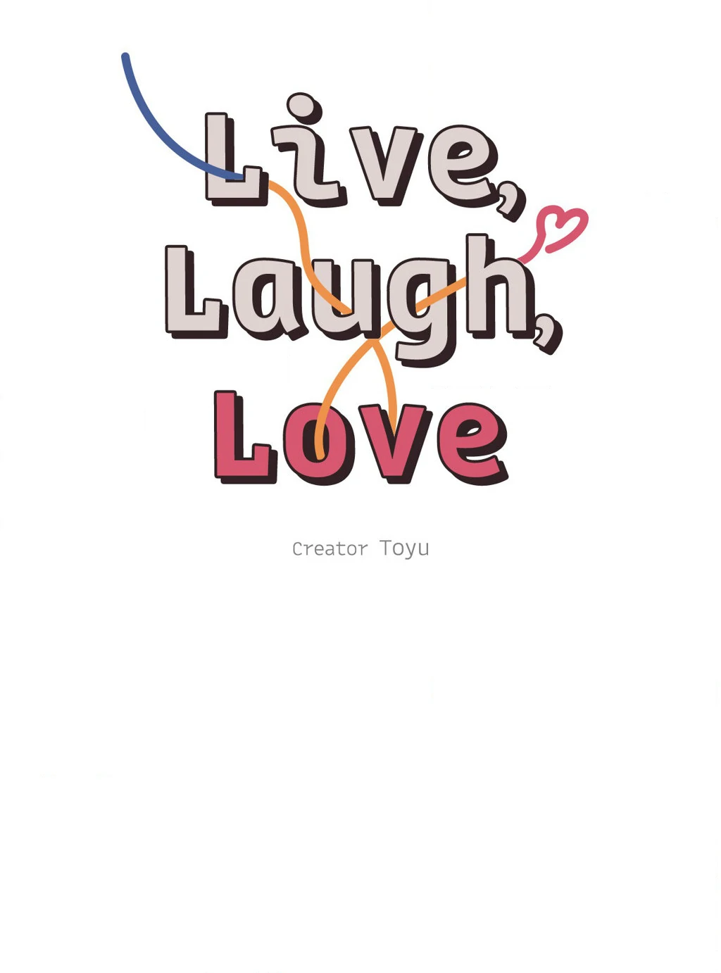 Live, Laugh, Love «Official» - Chapter 10 manhwa