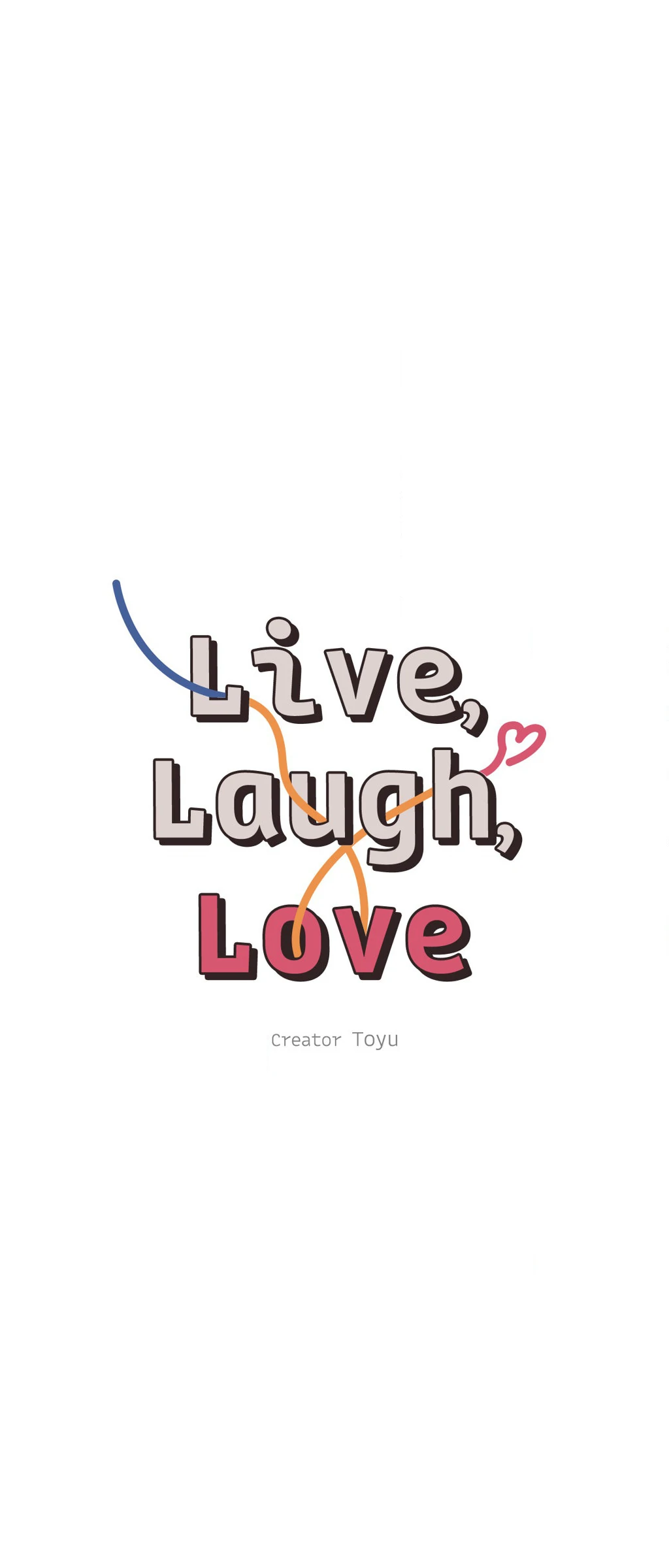 Live, Laugh, Love «Official» - Chapter 15 manhwa