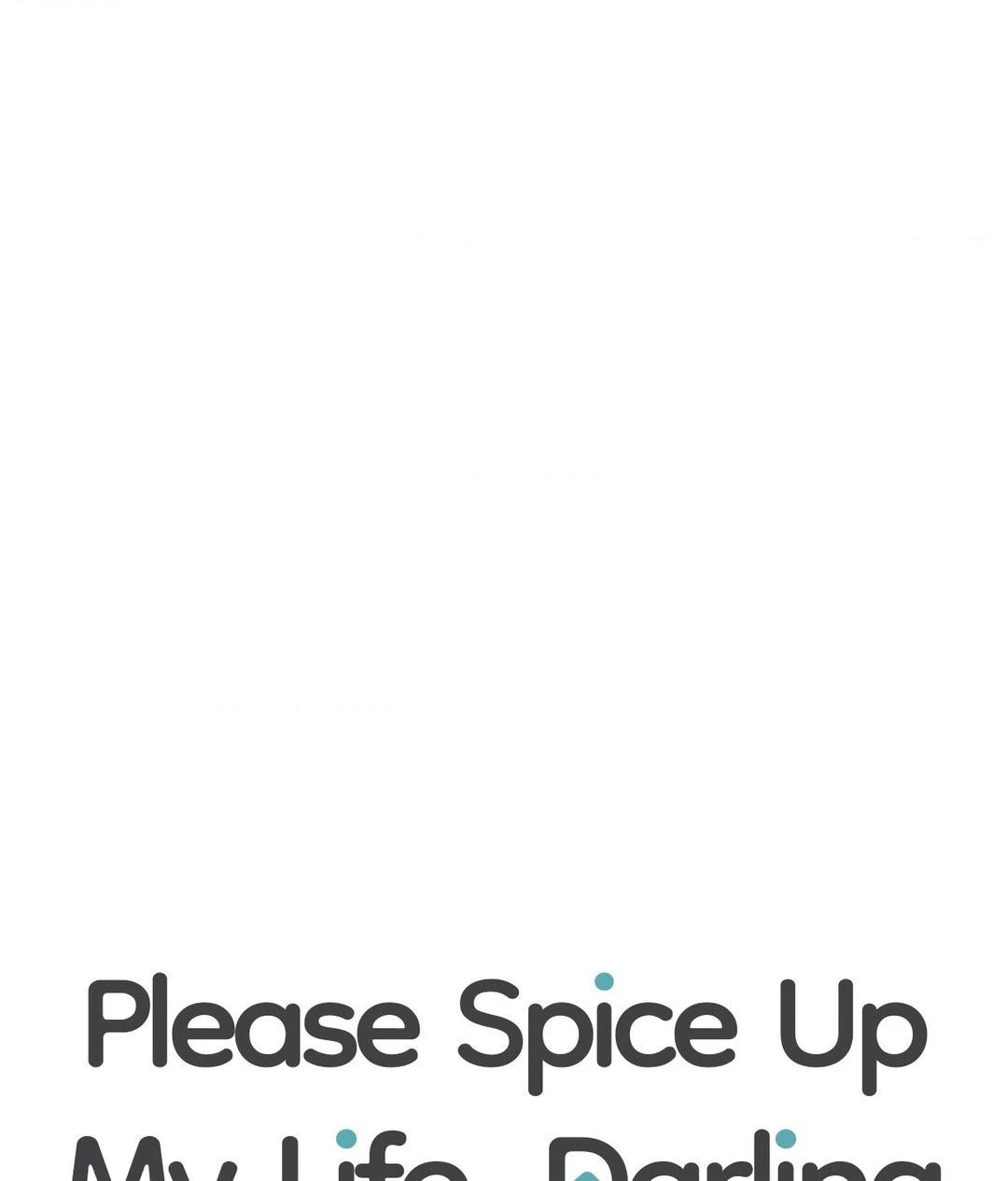 Please Spice Up My Life, Darling! - Chapter 24 manhwa