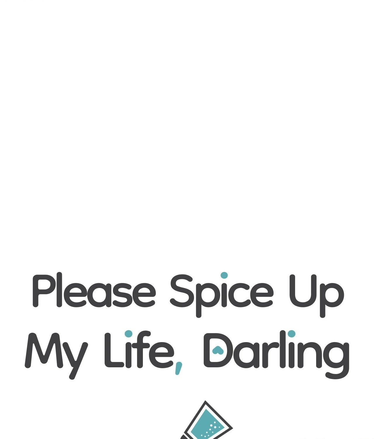 Please Spice Up My Life, Darling! - Chapter 27 manhwa