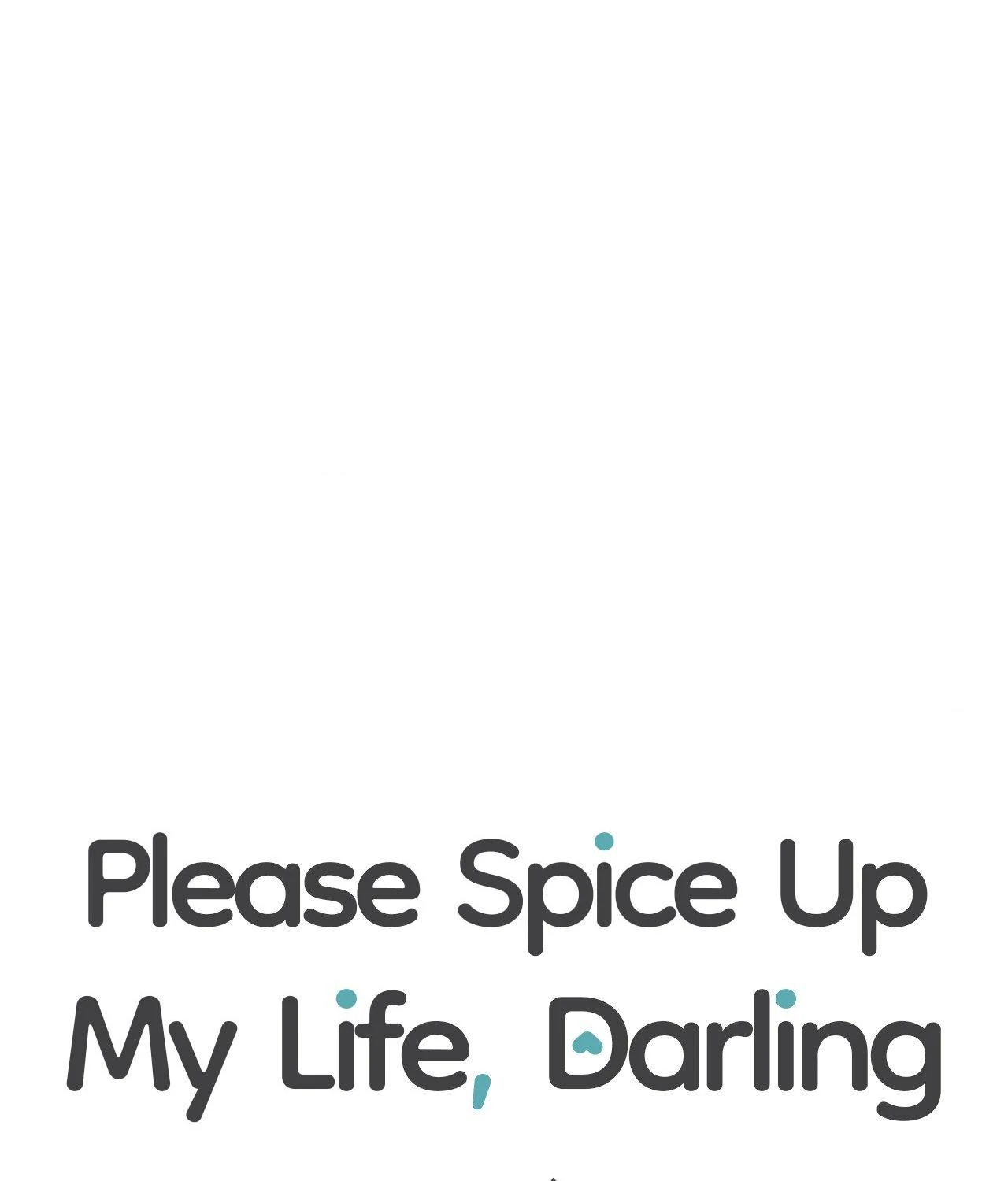 Please Spice Up My Life, Darling! - Chapter 39 manhwa