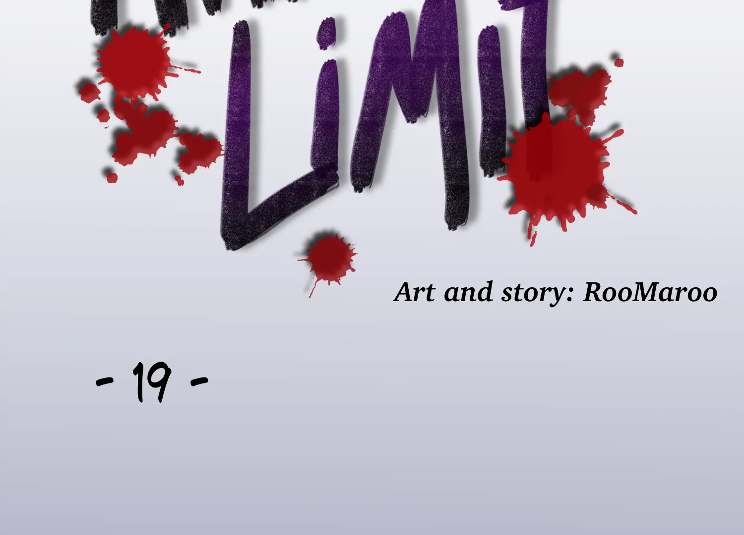 Hard Limit 《 New Eps. Every Other Wednesday 》 - Episode 19 manhwa