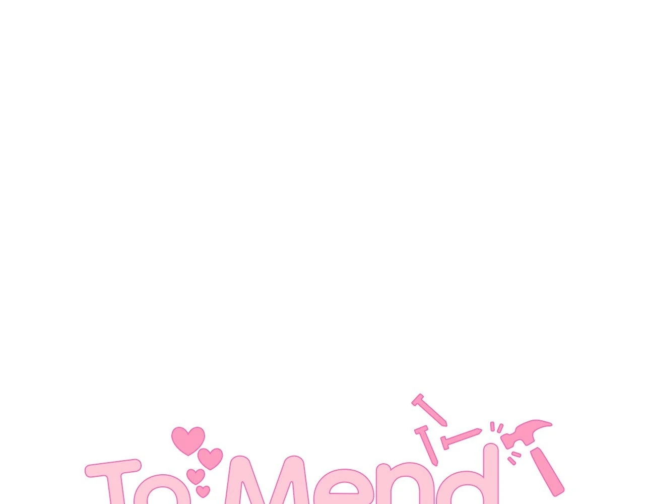 To Mend a Heart - Chapter 17 manhwa