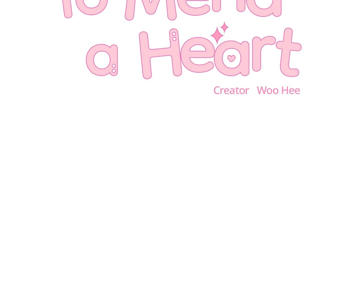 To Mend a Heart - Chapter 17 manhwa