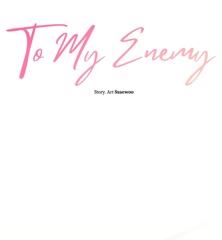 To my beloved enemy - Chapter 10 manhwa