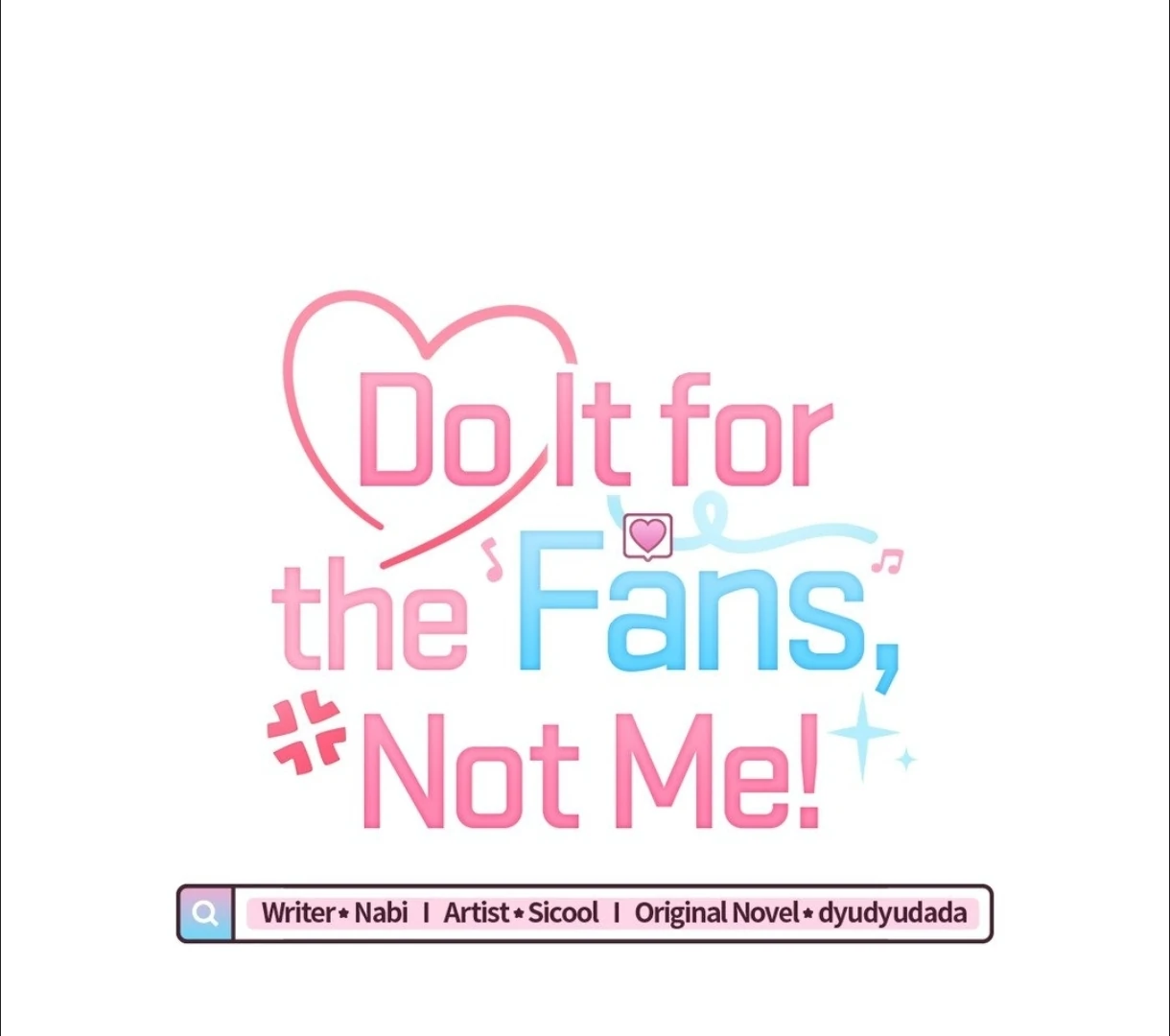 Do It for the Fans, Not Me! [Official] - Chapter 11 manhwa