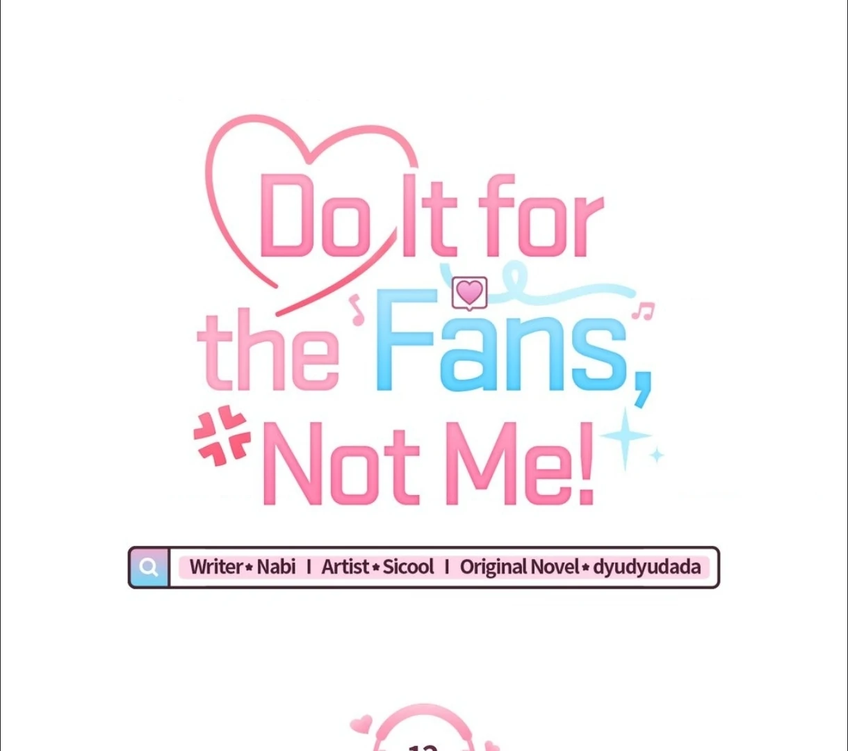 Do It for the Fans, Not Me! [Official] - Chapter 12 manhwa