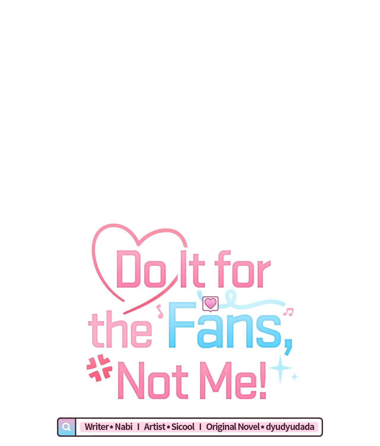 Do It for the Fans, Not Me! [Official] - Chapter 27 manhwa