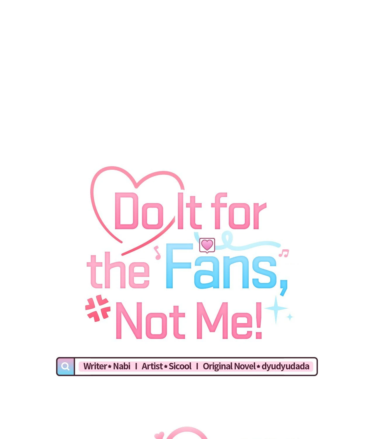 Do It for the Fans, Not Me! [Official] - Chapter 29 manhwa