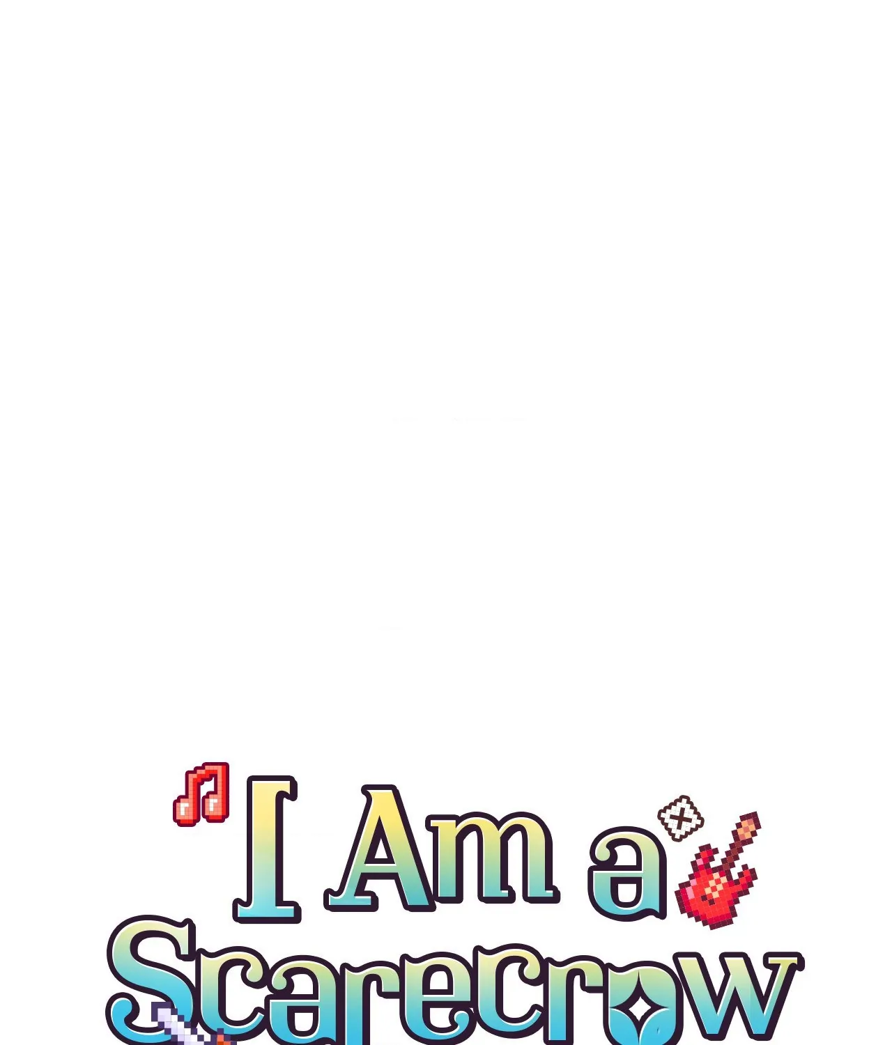 I Am a Scarecrow [Official] - Chapter 31 manhwa