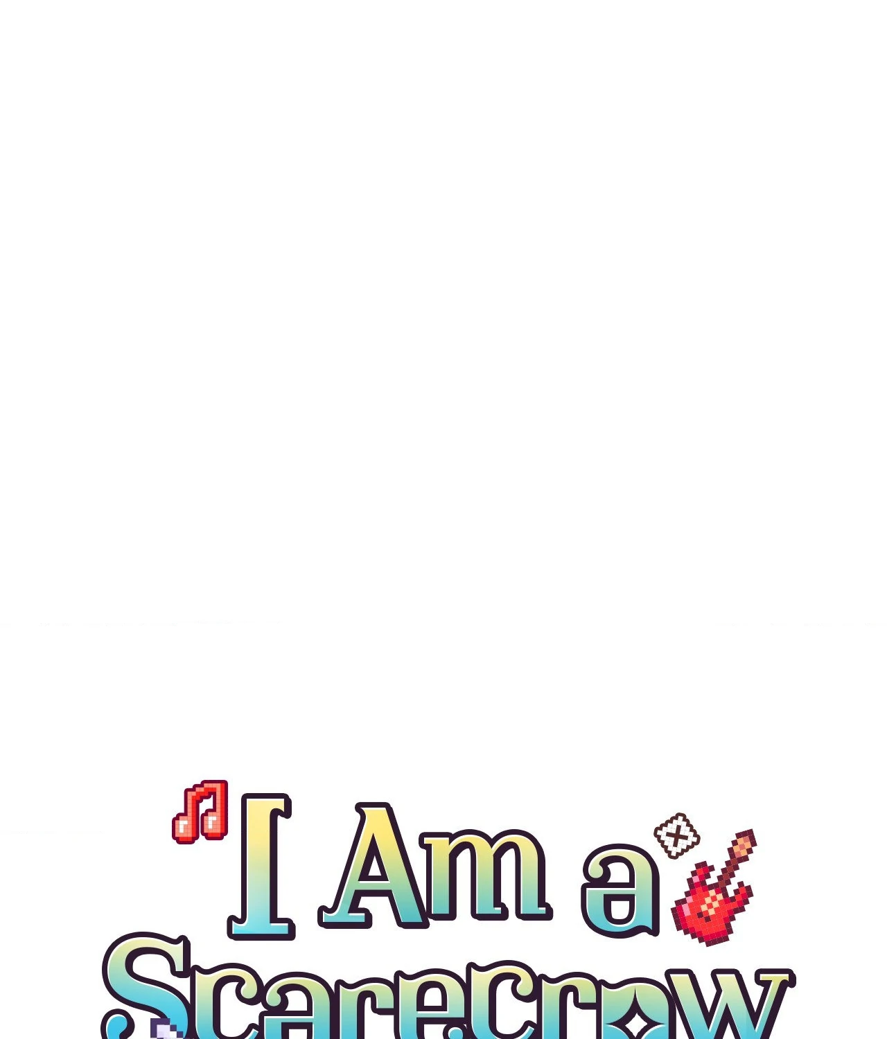 I Am a Scarecrow [Official] - Chapter 32 manhwa