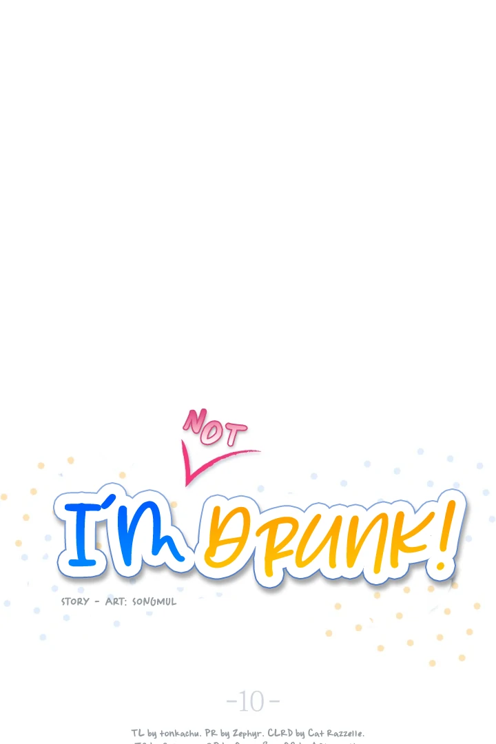 I’m Not Drunk! (LILITH) - Chapter 10 manhwa