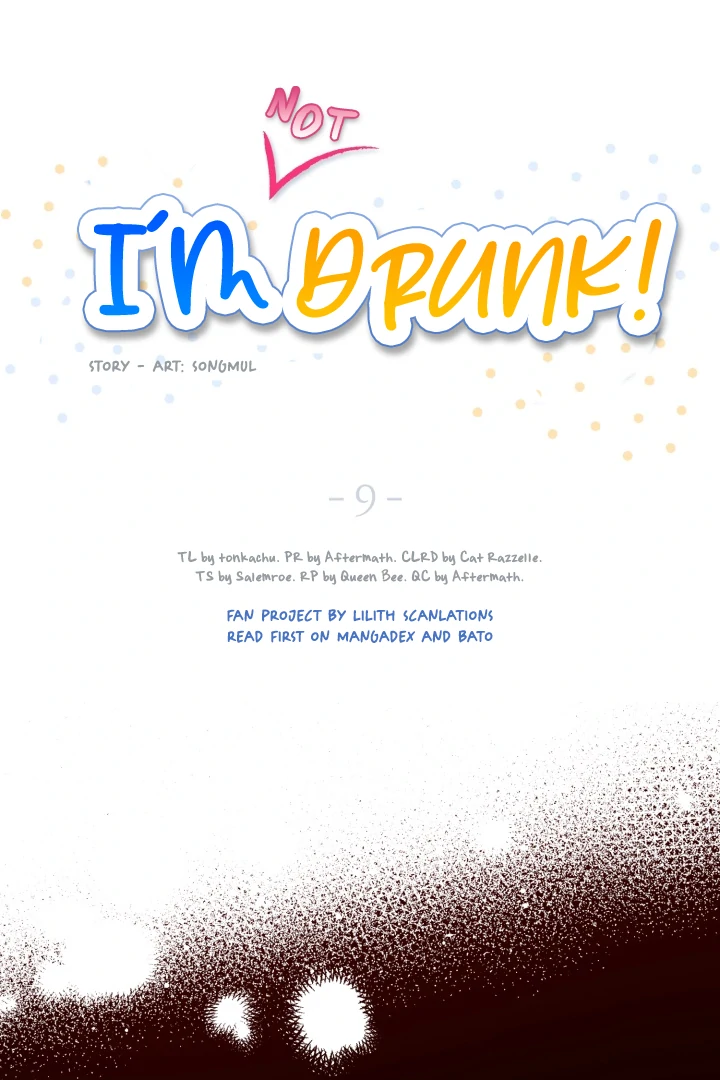 I’m Not Drunk! (LILITH) - Chapter 9 manhwa