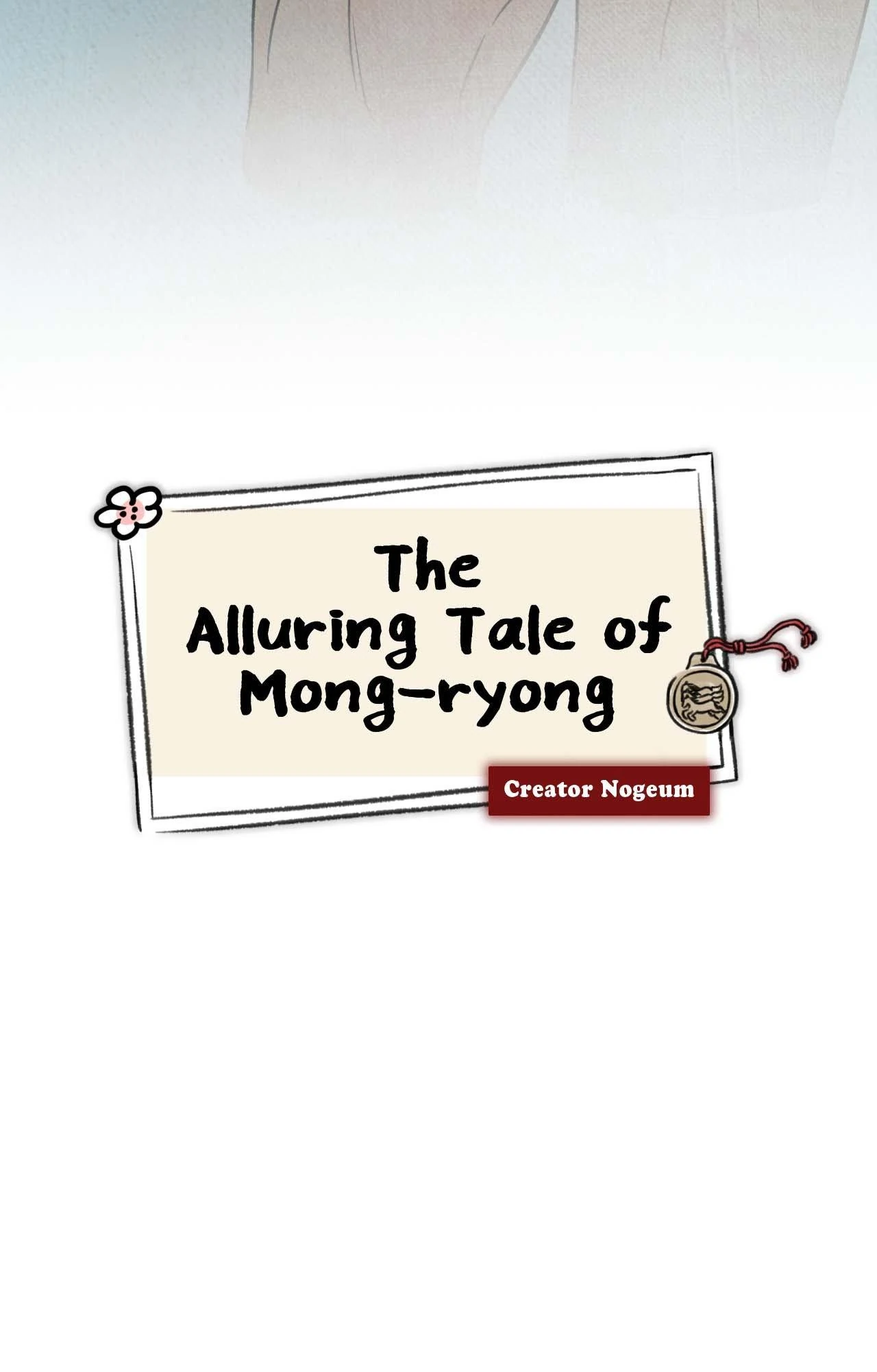 The Alluring Tale of Mong-ryong - Chapter 34 manhwa