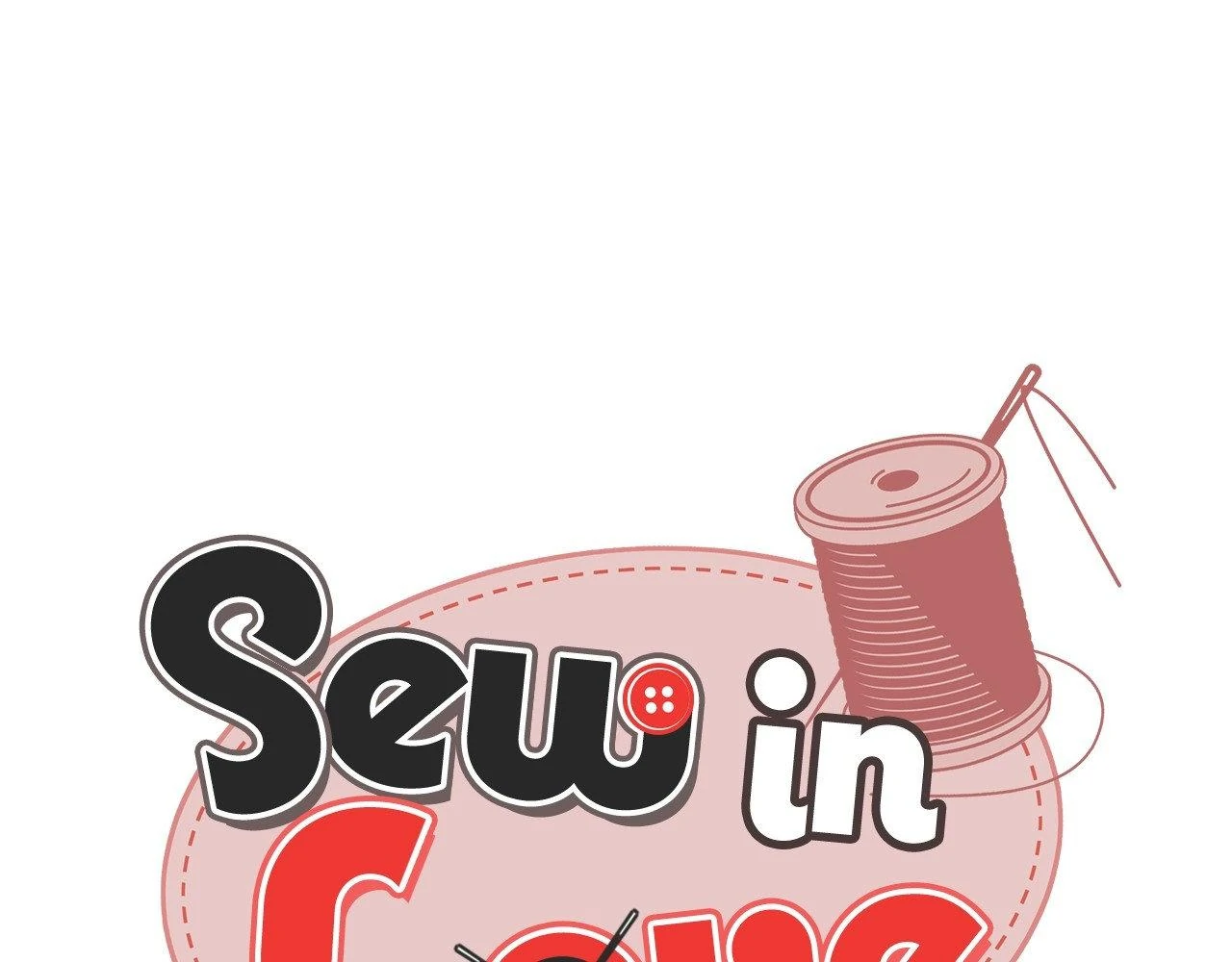 Sew in Love - Chapter 18 manhwa