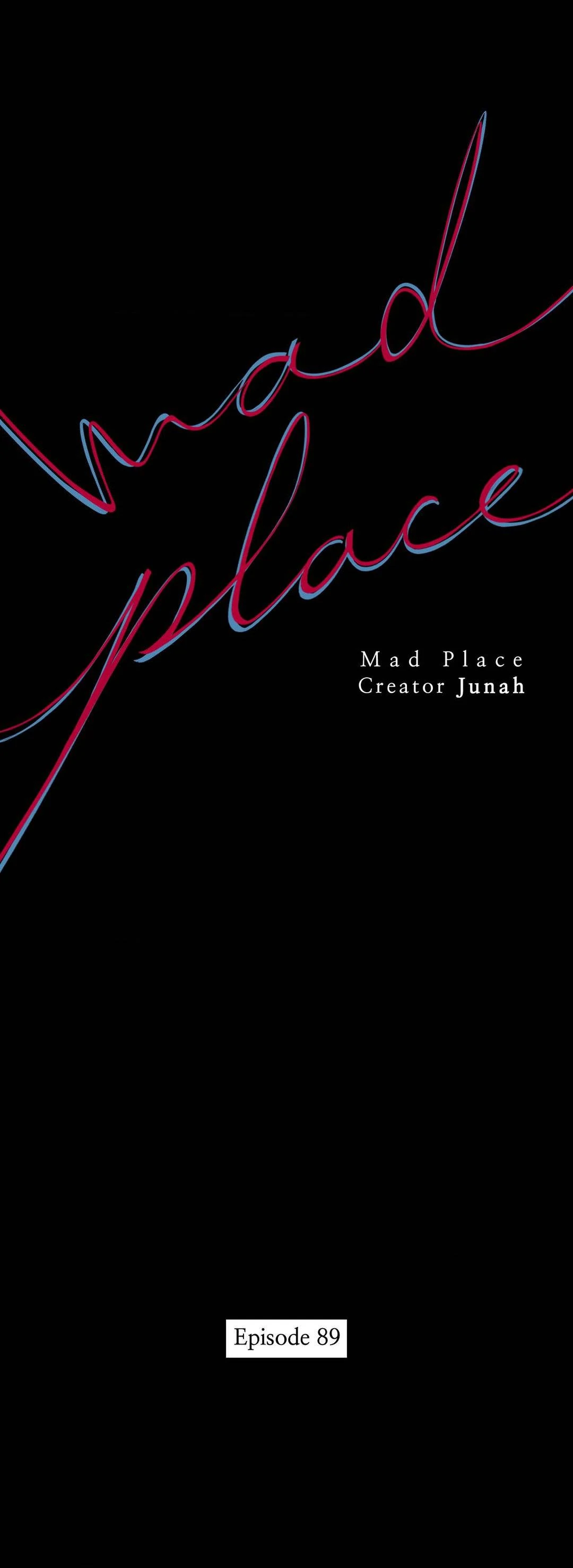 Mad Place [Official] - Chapter 89 manhwa