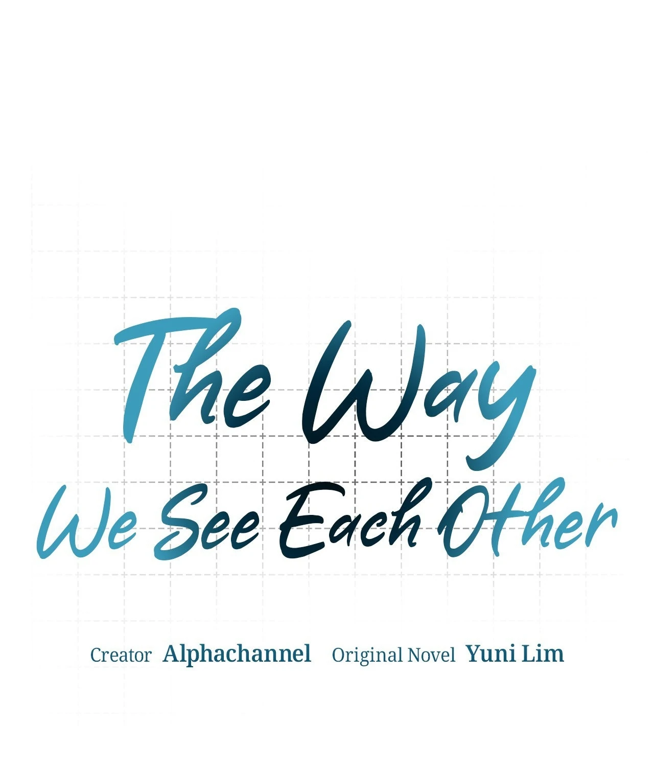 The Way We See Each Other - Chapter 39 manhwa