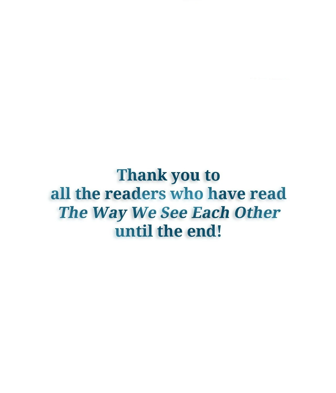 The Way We See Each Other - Chapter 40 manhwa