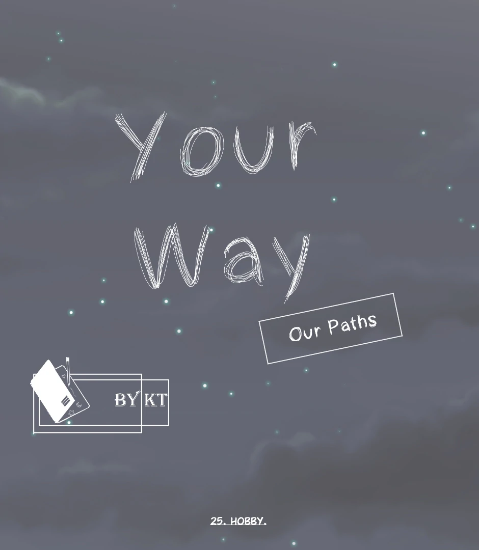 Your Way – Our Paths - Chapter 17 manhwa