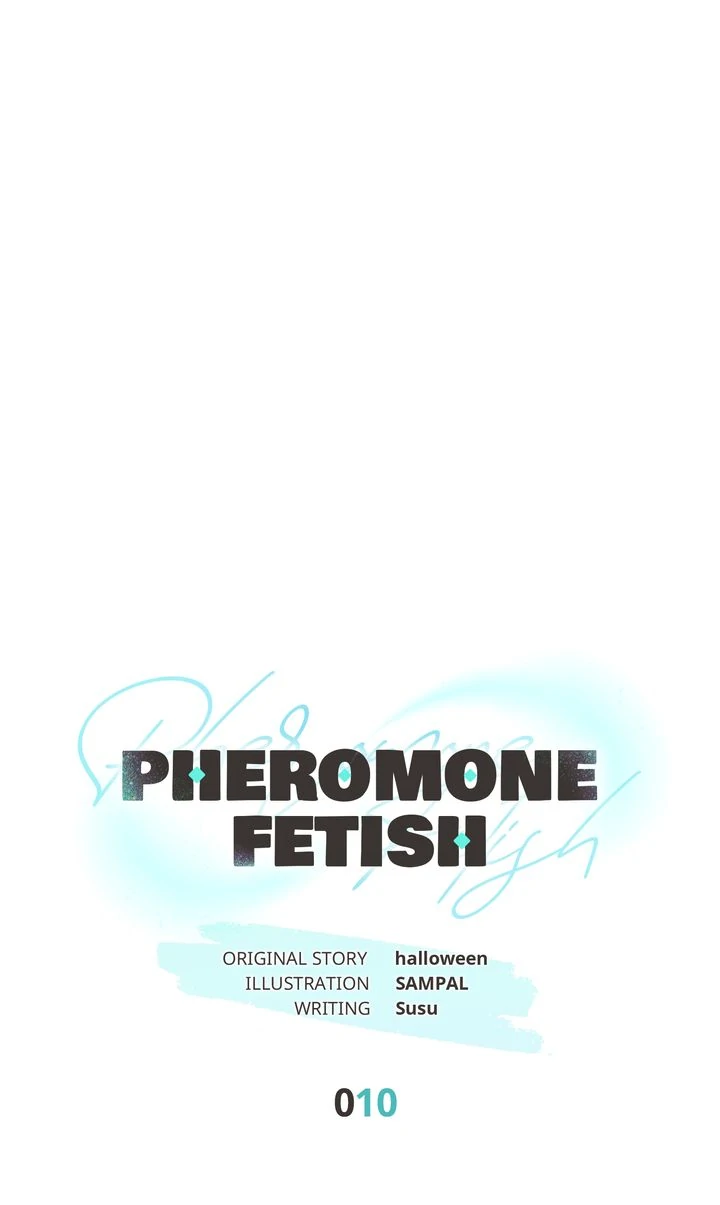 Pheromone Fetish [Full ver.] - Chapter 10 manhwa
