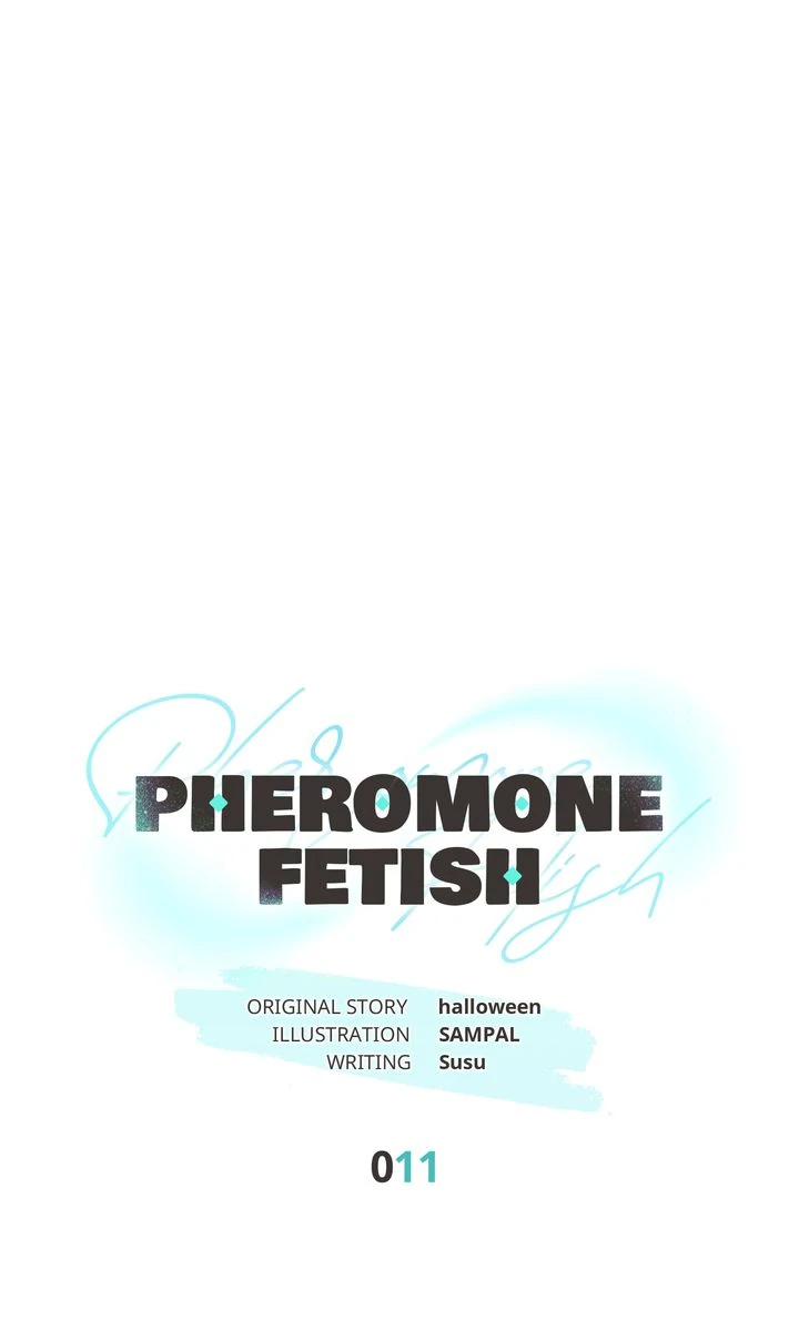 Pheromone Fetish [Full ver.] - Chapter 11 manhwa