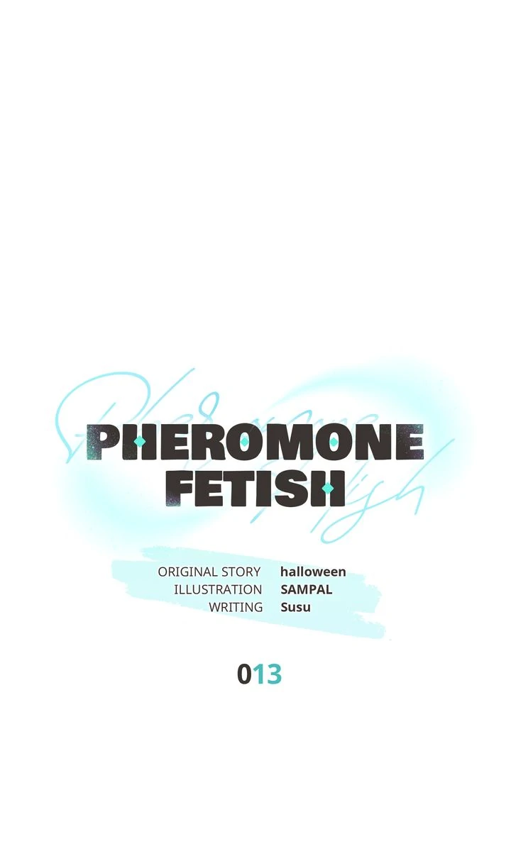 Pheromone Fetish [Full ver.] - Chapter 13 manhwa