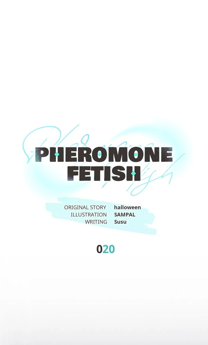 Pheromone Fetish [Full ver.] - Chapter 20 manhwa