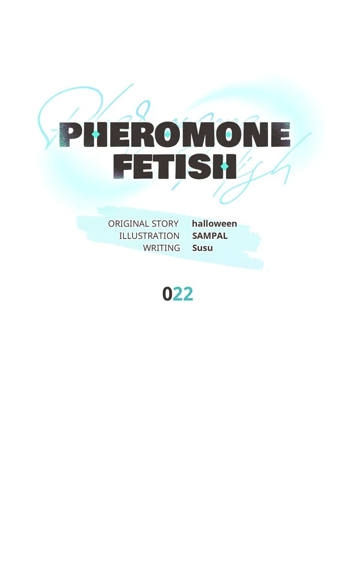Pheromone Fetish [Full ver.] - Chapter 22 manhwa