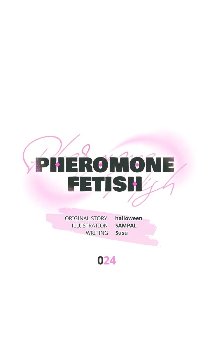 Pheromone Fetish [Full ver.] - Chapter 24 manhwa