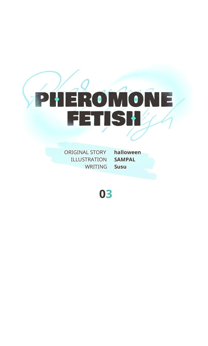 Pheromone Fetish [Full ver.] - Chapter 3 manhwa