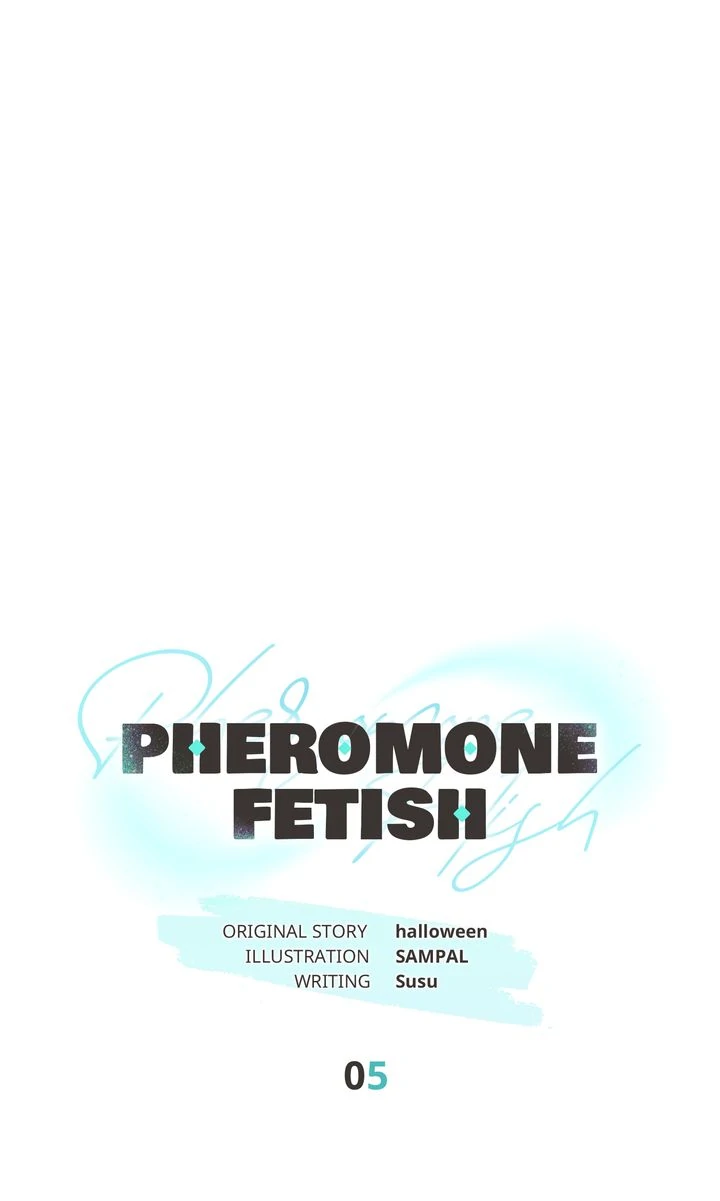 Pheromone Fetish [Full ver.] - Chapter 5 manhwa