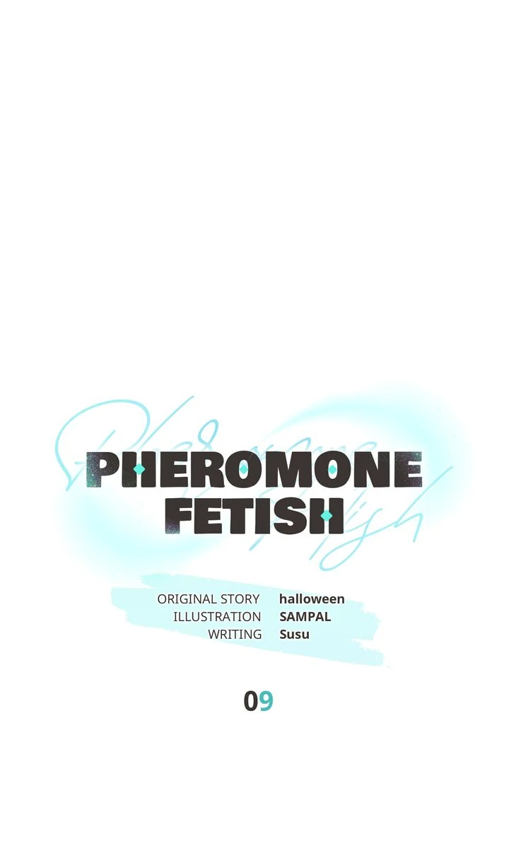 Pheromone Fetish [Full ver.] - Chapter 9 manhwa