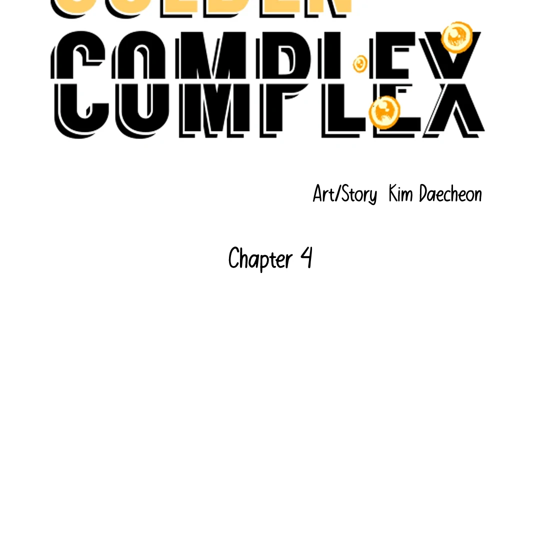 Golden Complex (Official) - Chapter 4 manhwa