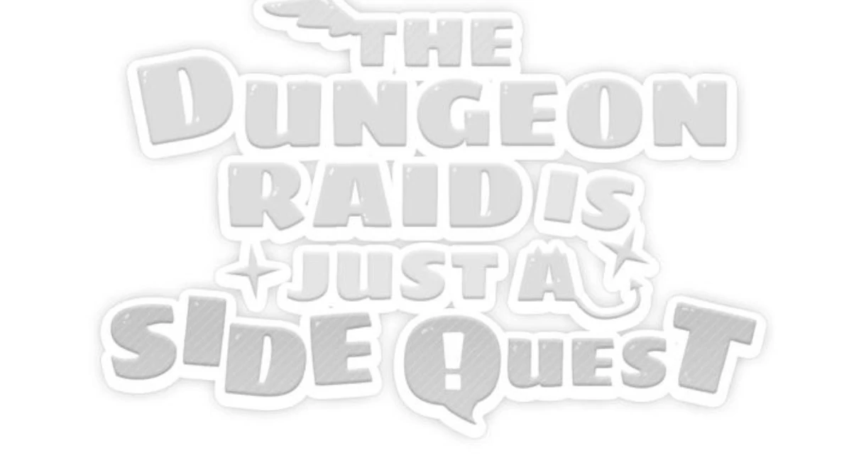 The Dungeon Raid is Just a Side Quest - Chapter 17 manhwa
