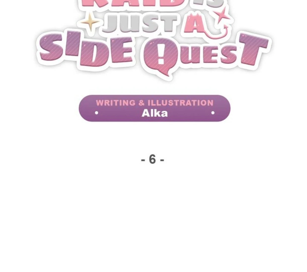 The Dungeon Raid is Just a Side Quest - Chapter 6 manhwa