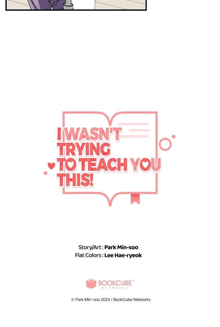 I Wasn’t Trying to Teach You This! - Chapter 3 manhwa