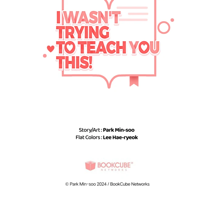 I Wasn’t Trying to Teach You This! - Chapter 4 manhwa