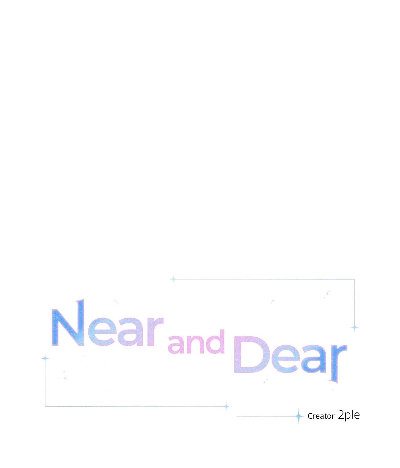Near and Dear [Official] - Chapter 15 manhwa