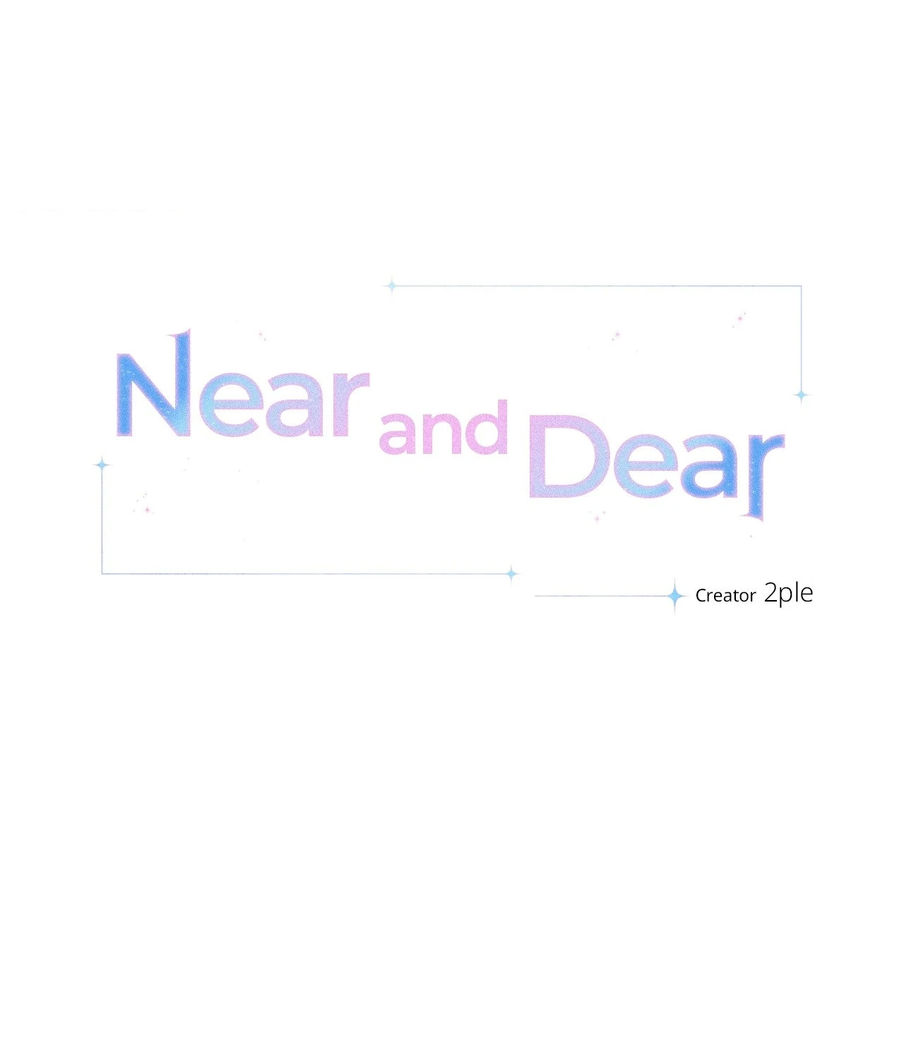 Near and Dear [Official] - Chapter 18 manhwa