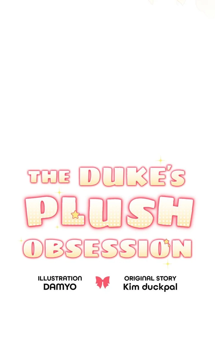 The Duke’s Plush Obsession [Full ver.] - Chapter 4 manhwa