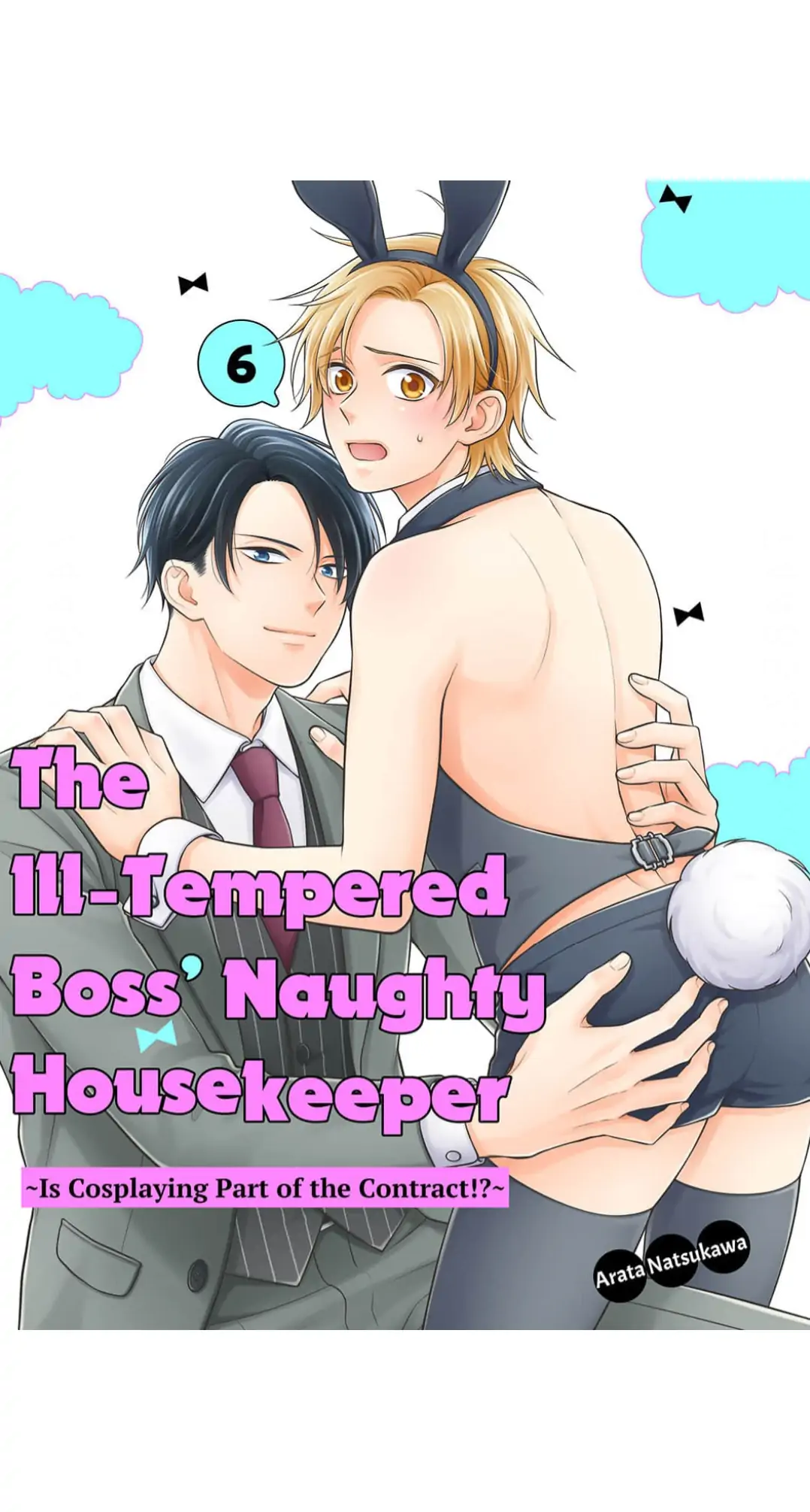 The Ill-Tempered Boss’ Naughty Housekeeper ~ Is Cosplaying Part Of The Contract!? | ×Official - Chapter 6 manhwa