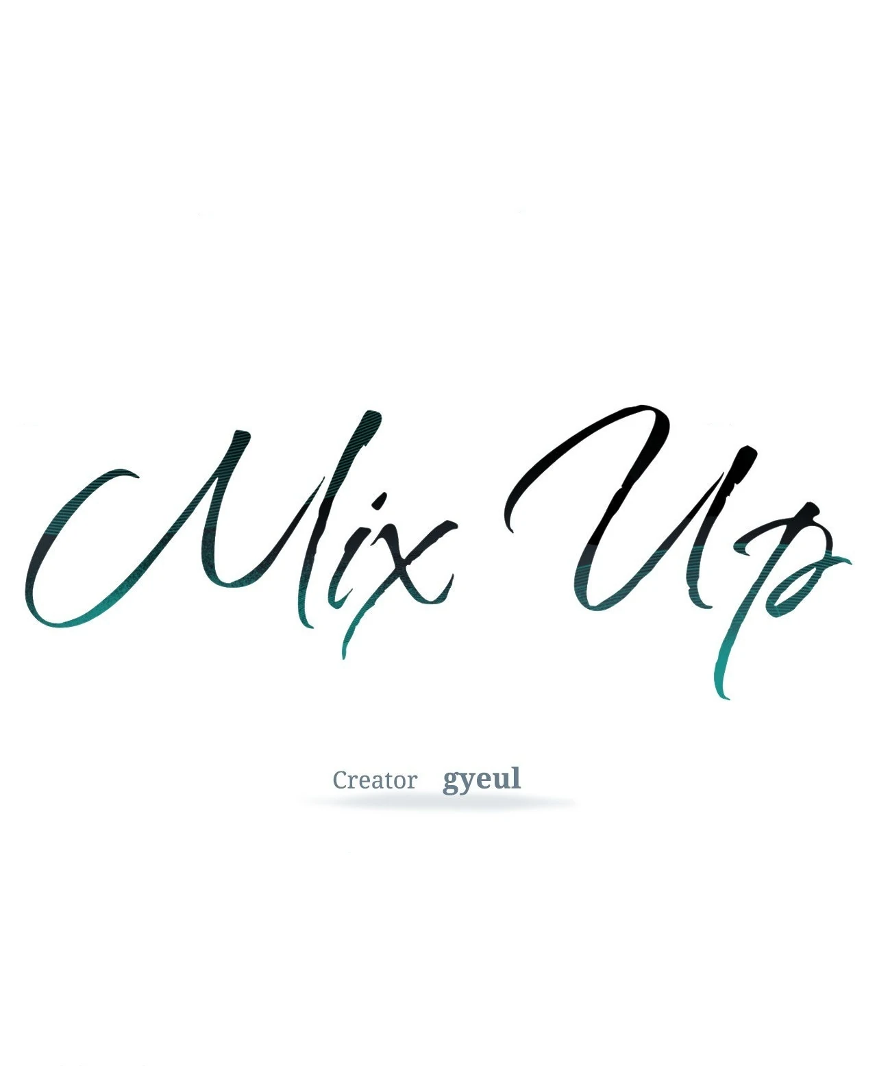 MIX-UP [Official] - Chapter 11 manhwa