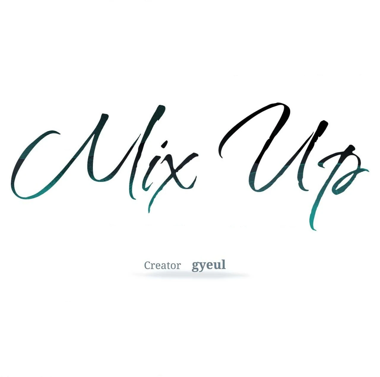 MIX-UP [Official] - Chapter 6 manhwa